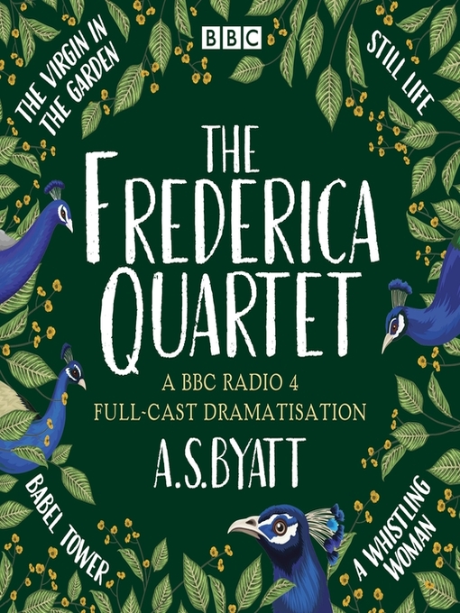 Title details for The Frederica Quartet by A. S. Byatt - Available